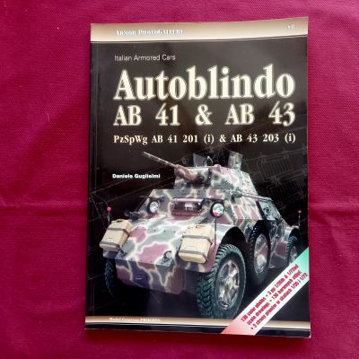 n°8 Italian Armored Cars Autoblindo AB 41 & AB 43 Armor PhotoGallery